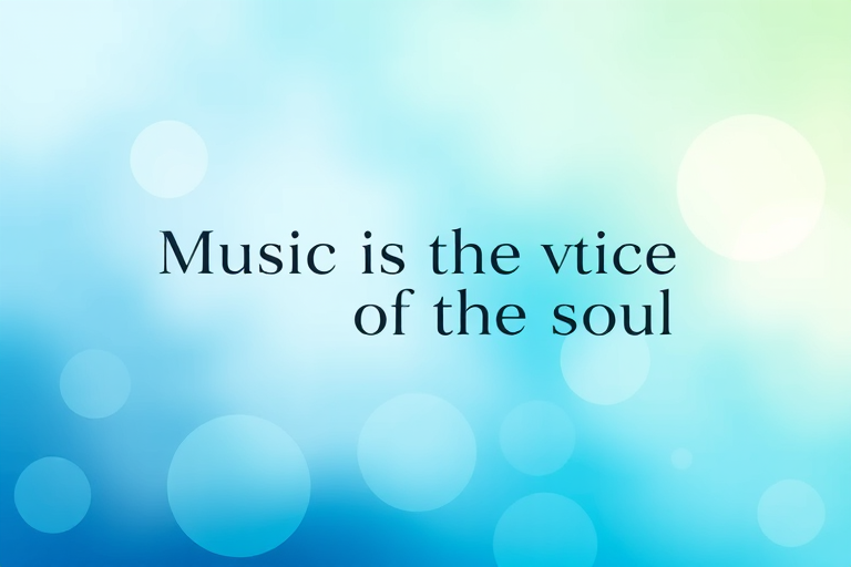 Create an abstract image with a blue and green gradient background featuring translucent geometric shapes, soft lighting, and the text "Music is the voice of the soul" in a modern font, captured with a DSLR camera at f/2.8, ISO 200, and 1/60 sec shutter speed, using a macro lens for enhanced detail and depth.