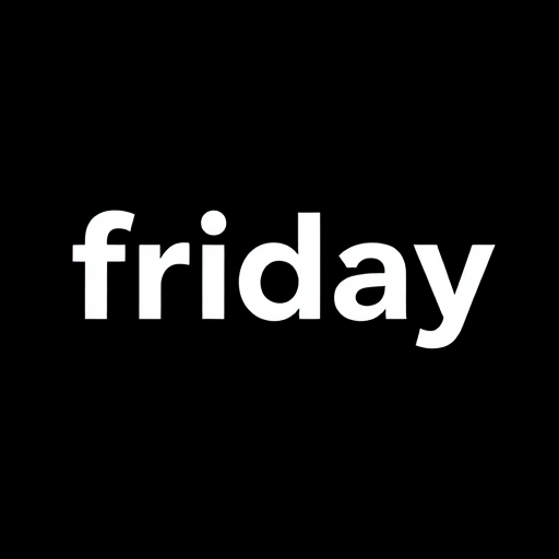 Create a high-resolution graphic of the word "friday" in a bold, artistic font on a black background, using a Canon EOS R camera with a 50mm lens at f/1.8, ISO 100, and a shutter speed of 1/125 sec, with a soft-focus effect for an enhanced and creative appearance.