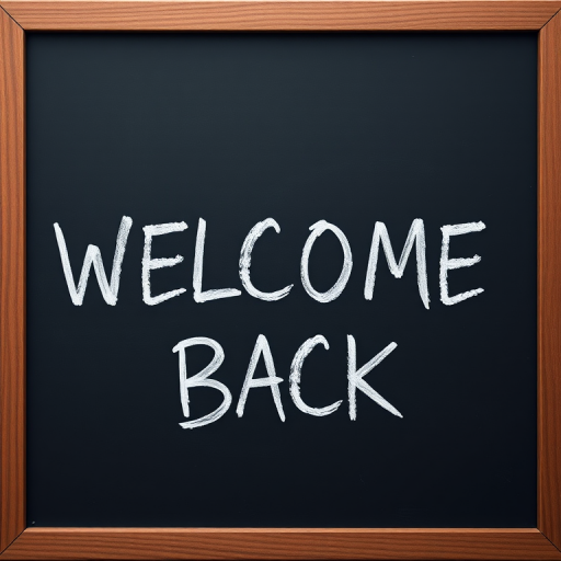 Create an image of a black chalkboard with the words WELCOME BACK written in large, white chalk-like text, framed by a wooden border, captured with a Canon EOS 5D Mark IV at f/2.8, ISO 200, 1/60s, using a shallow depth of field for a soft background blur.