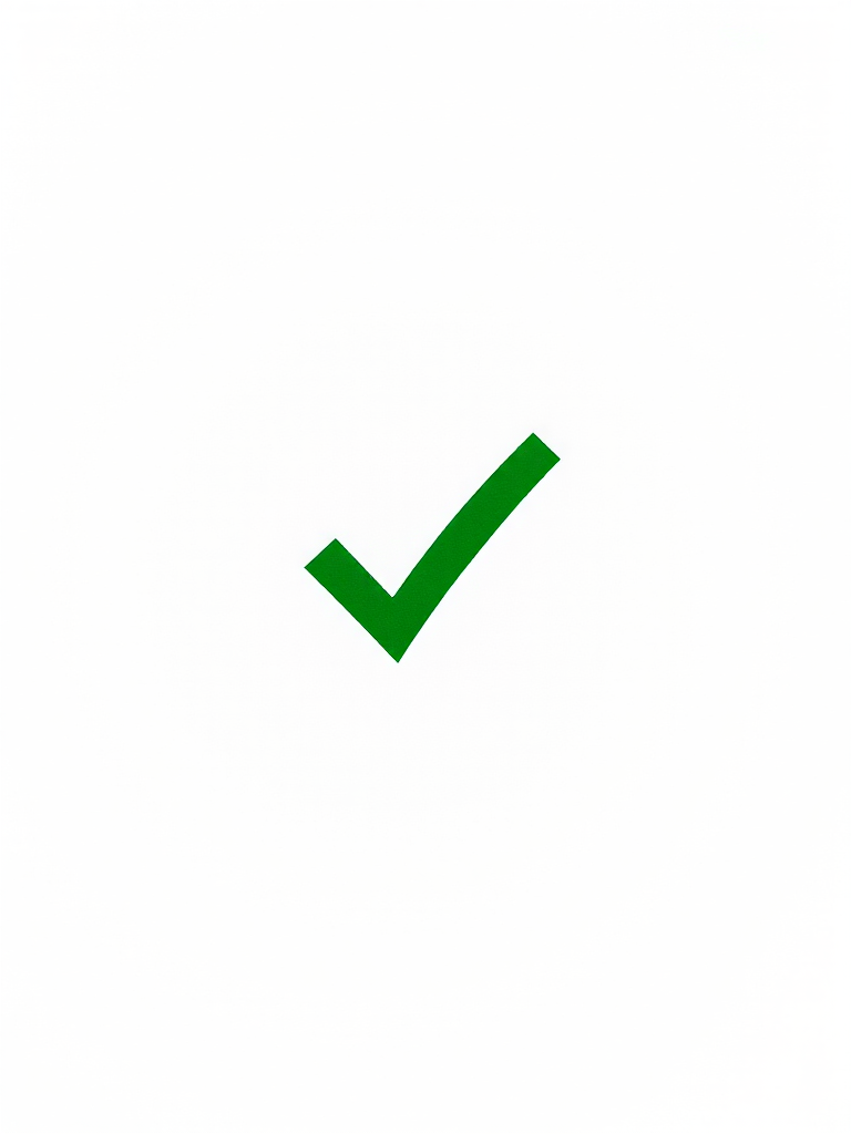 Create an image of a green check mark on a white background, using a DSLR camera with a 50mm lens, aperture set to f/2.8, ISO 100, with a slightly overhead view for a clean and crisp presentation.