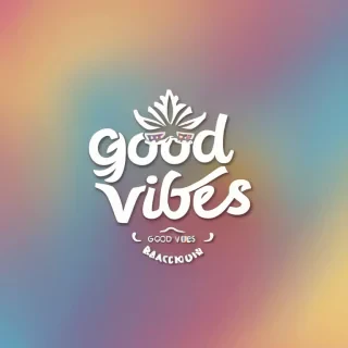 good vibes background