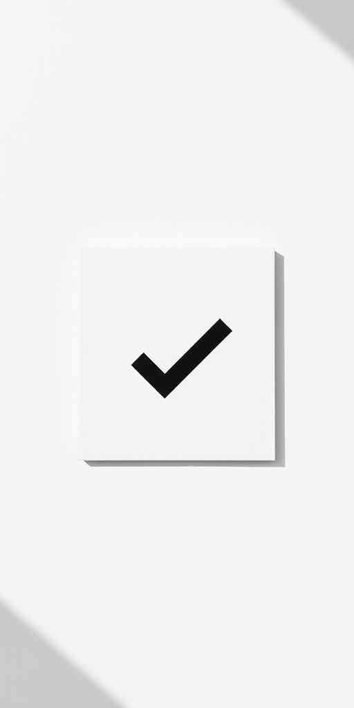 Generate an image of a minimalistic black and white design featuring a checkmark icon, captured with a Canon EOS R5 at f/8, 1/125 sec, ISO 100, in a flat lay view with natural lighting, emphasizing sharpness and clarity.