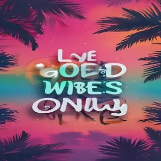 good vibes only wallpaper