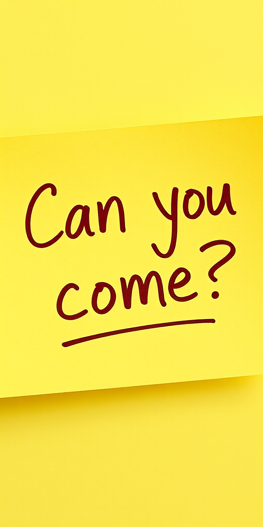 Yellow post-it note, hand written in brown pen text "Can you come??", 3d, hd, hyper realistic,