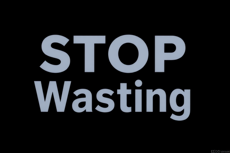 Create a high-resolution image featuring the phrase "Stop Wasting" in bold, stylish typography against a black background, using a Canon EOS R5 with a 50mm f/1.2 lens, aperture set to f/2.8, ISO 100, and shutter speed of 1/100 sec, overhead lighting for even illumination.