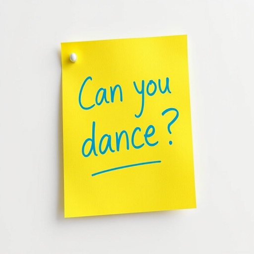 Yellow post-it note, hand written in cyan pen text "Can you dance??", 3d, hd, hyper realistic,