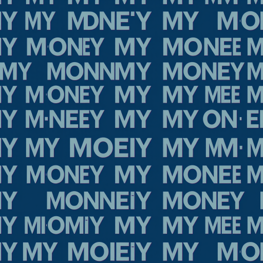 Create a seamless abstract pattern featuring the words "MY MONEY" in varying font sizes and intensities, with a gradient background transitioning from dark blue to light blue, shot with a Canon EOS R5, 50mm lens, f/2.8 aperture, 1/125 sec shutter speed, ISO 100.