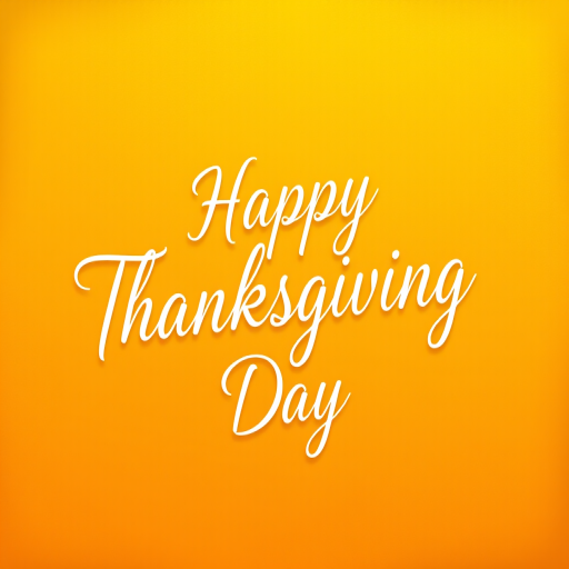 Happy Thanksgiving Day in elegant white cursive font on a warm golden background, captured with a DSLR camera at f/2.8, ISO 100, 50mm lens, top-down view, using a soft diffused lighting style for a warm glow.