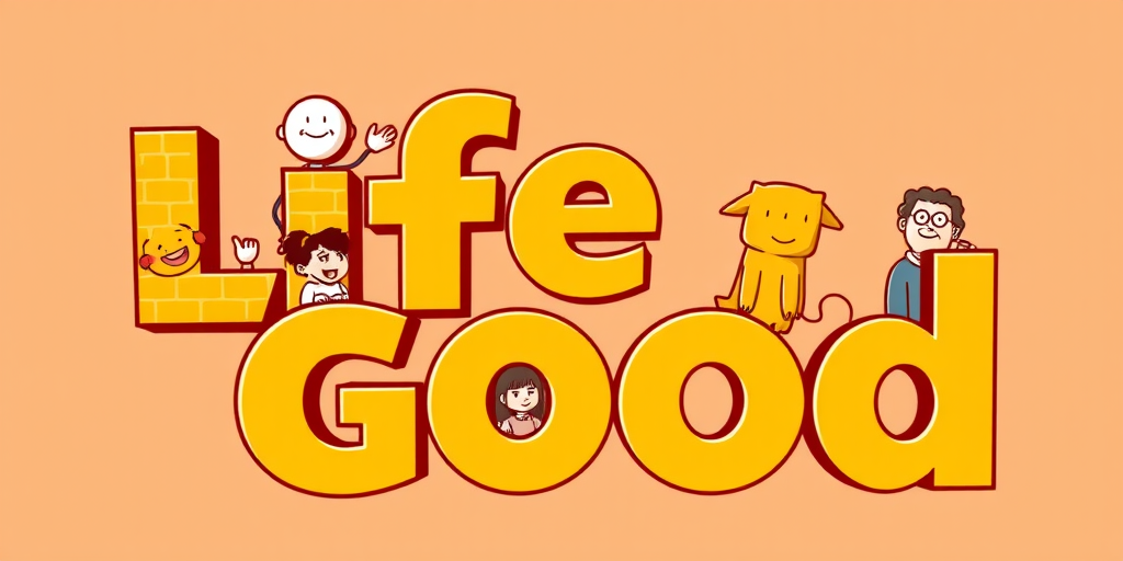 Create a vibrant graphic composition featuring the phrase "Life is Good" with playful cartoon characters integrated into the letters, using a warm color palette of browns and yellows, high-resolution digital art, shot with a DSLR camera at f/2.8 aperture, 35mm lens, ISO 100, and a slight vignette effect to enhance depth.