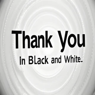 thank you in black and white