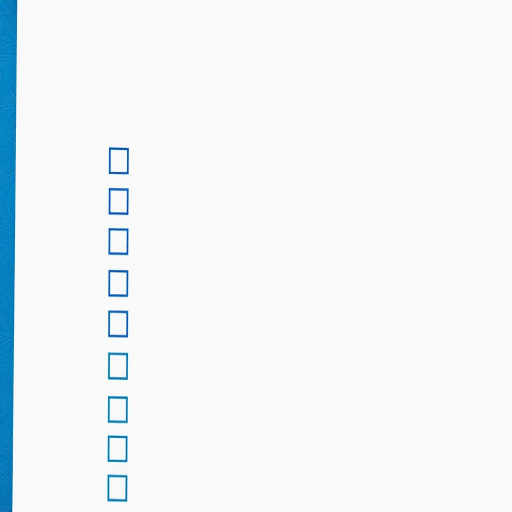 Create a clean and professional checklist document with a white background, blue border, and checkboxes, using a high-resolution digital camera at f/2.8 aperture, ISO 100, 50mm lens, top-down view, soft natural lighting.