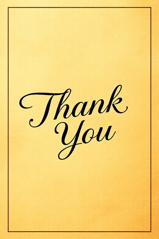 Create a vintage-style card with a warm golden background and elegant calligraphy saying "Thank You" in black ink, shot with a DSLR camera, f/2.8 aperture, ISO 100, 50mm lens, soft focus view for a luxurious texture.