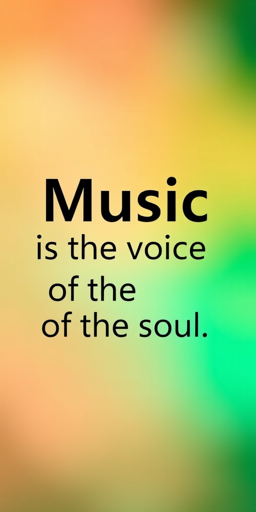 Create a vibrant abstract image featuring the text "Music is the voice of the soul" with a green and orange gradient background, using a Canon EOS R camera with a 50mm f/1.8 lens, aperture set to f/2.8, ISO 100, 1/125s shutter speed, capturing a soft focus and smooth bokeh effect.