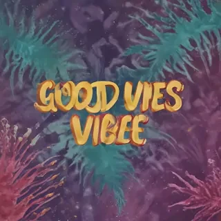 good vibes wallpaper