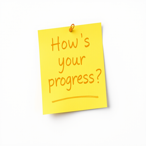 Yellow post-it note, hand written in Yellow pen text "How's your progress??", 3d, hd, hyper realistic,